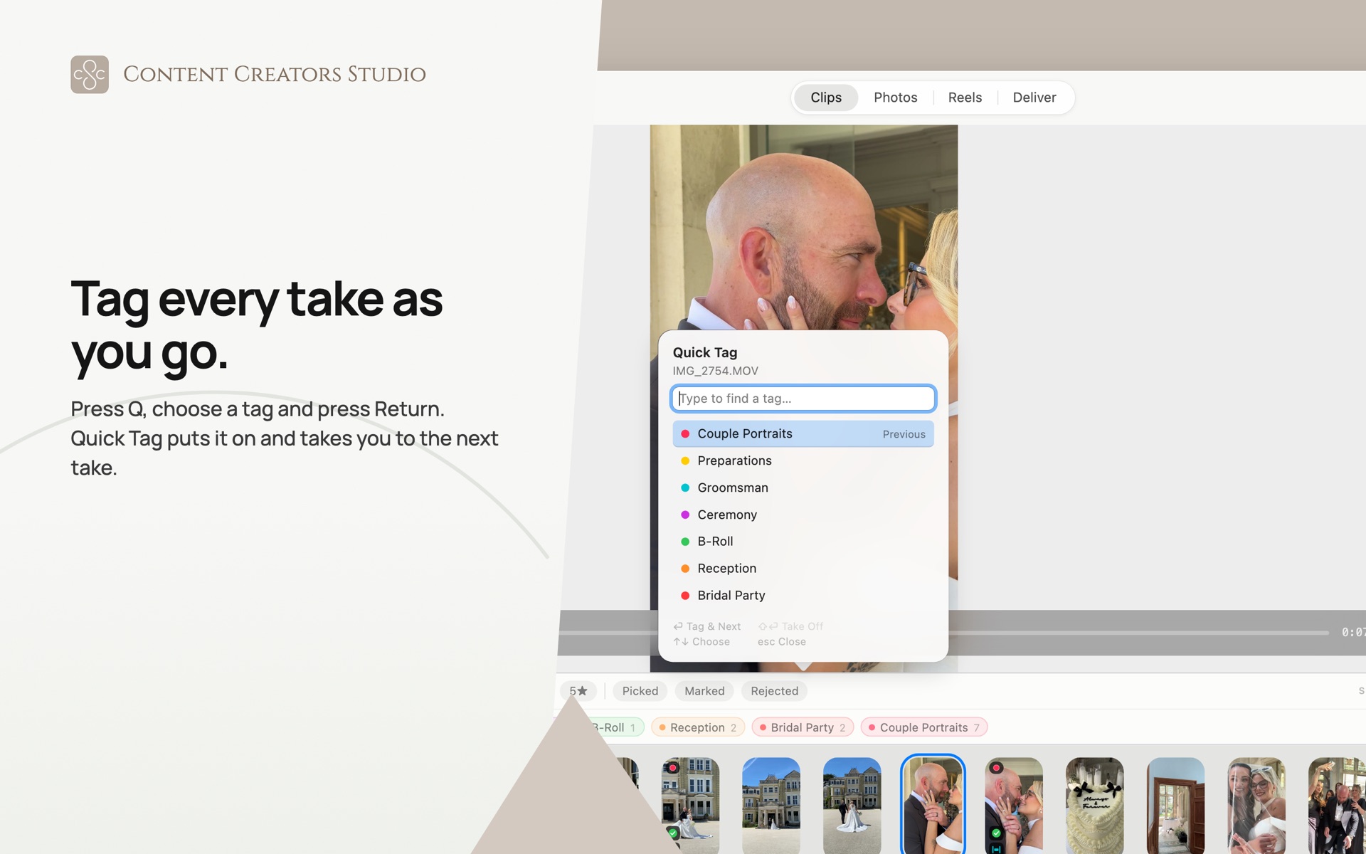 The Quick Tag panel open over a clip on the Clips screen: a field to find a tag, the project’s tags listed beneath it with Couple Portraits marked as the previous one, and Tag and Next along the bottom of the panel.